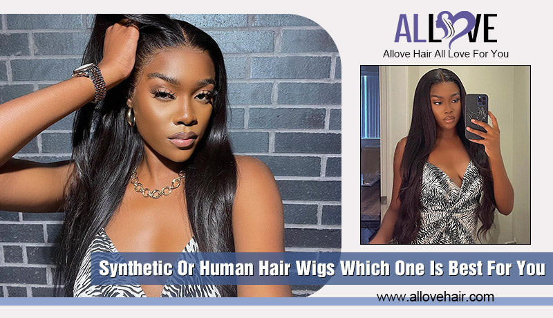 Synthetic Or Human Hair Wigs Which One Is Best For You