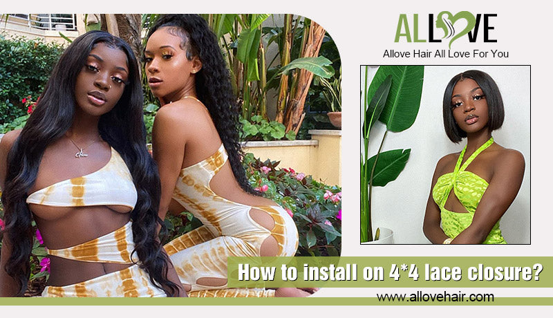 How to install on 4*4 lace closure?