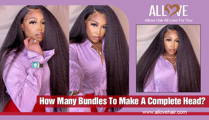 How Many Bundles To Make A Complete Head?